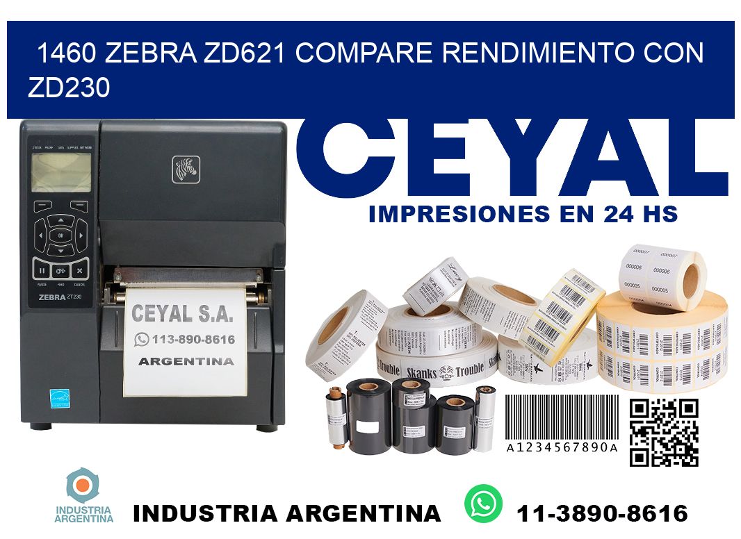 1460 Zebra ZD621 compare rendimiento con ZD230