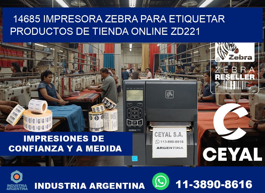 14685 impresora Zebra para etiquetar productos de tienda online ZD221