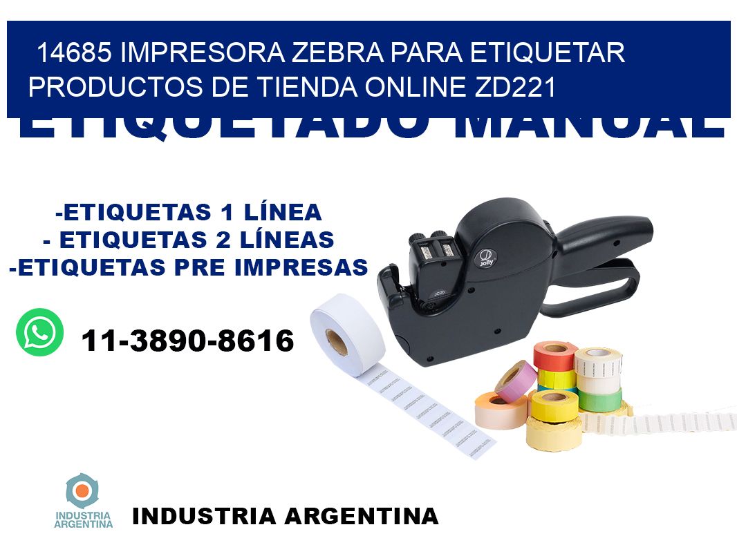 14685 impresora Zebra para etiquetar productos de tienda online ZD221