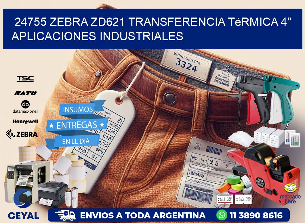 24755 Zebra ZD621 transferencia térmica 4″ aplicaciones industriales