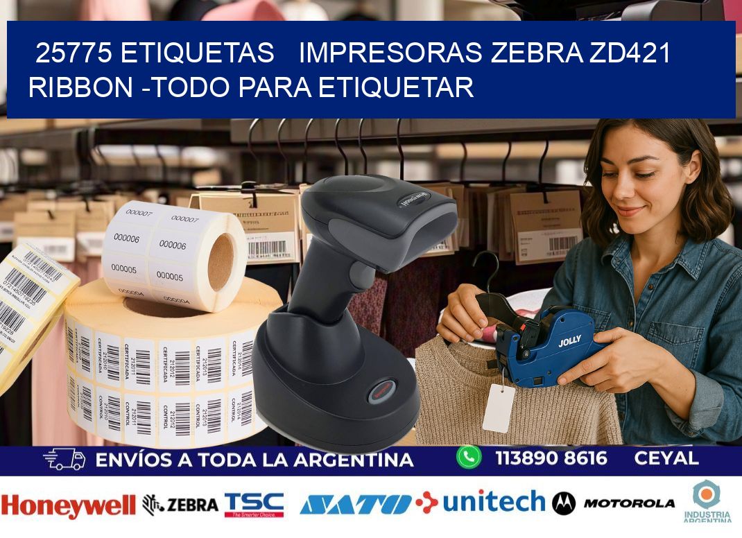 25775 etiquetas   impresoras zebra zd421 ribbon -Todo para Etiquetar