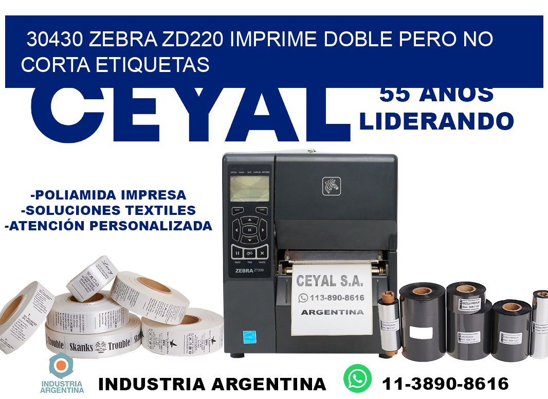 30430 zebra zd220 imprime doble pero no corta etiquetas