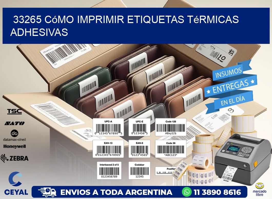 33265 cómo imprimir etiquetas térmicas adhesivas