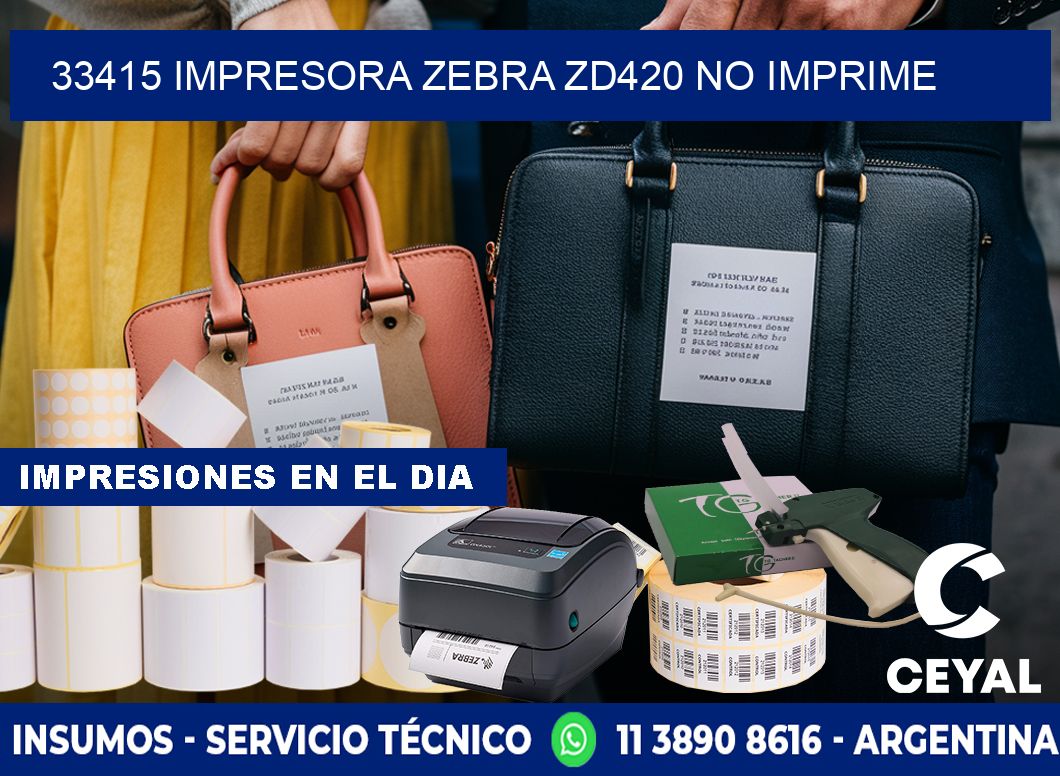 33415 Impresora Zebra ZD420 no imprime