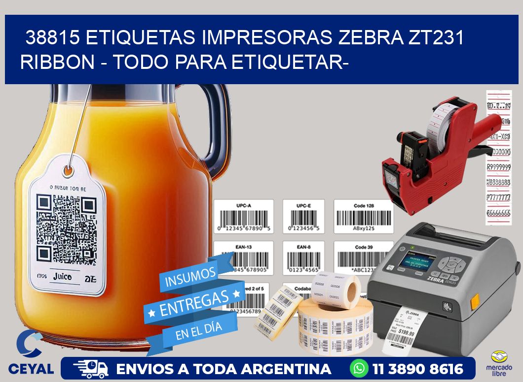 38815 etiquetas impresoras zebra zt231 ribbon – Todo para Etiquetar-
