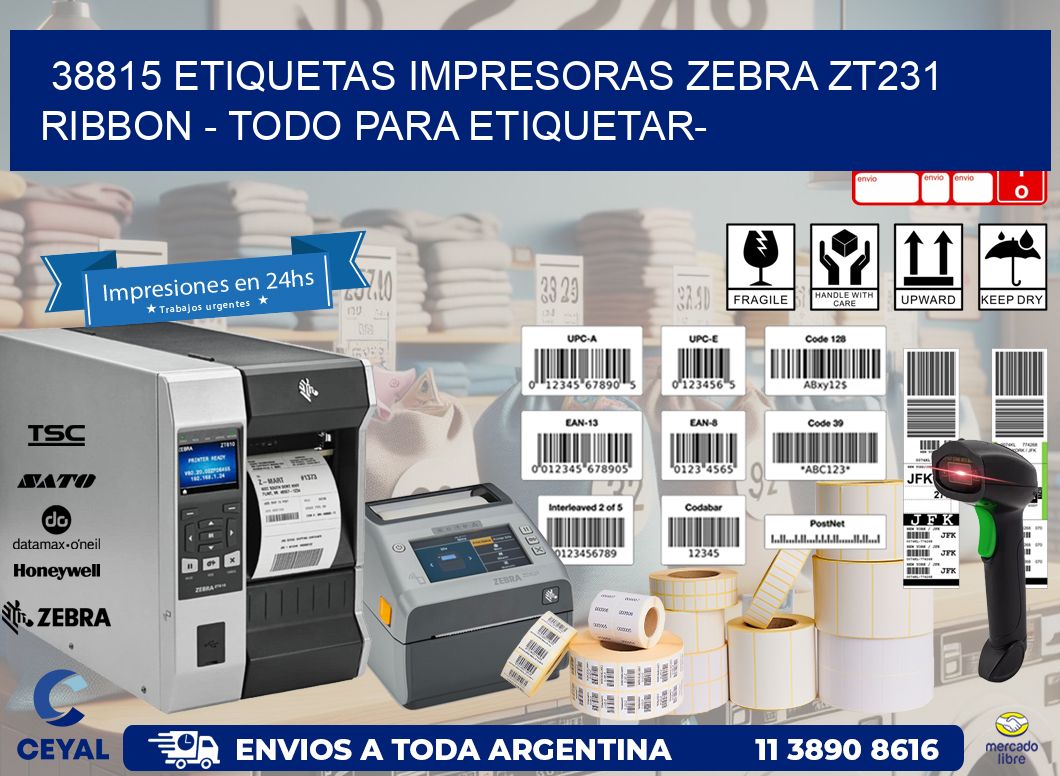38815 etiquetas impresoras zebra zt231 ribbon - Todo para Etiquetar-