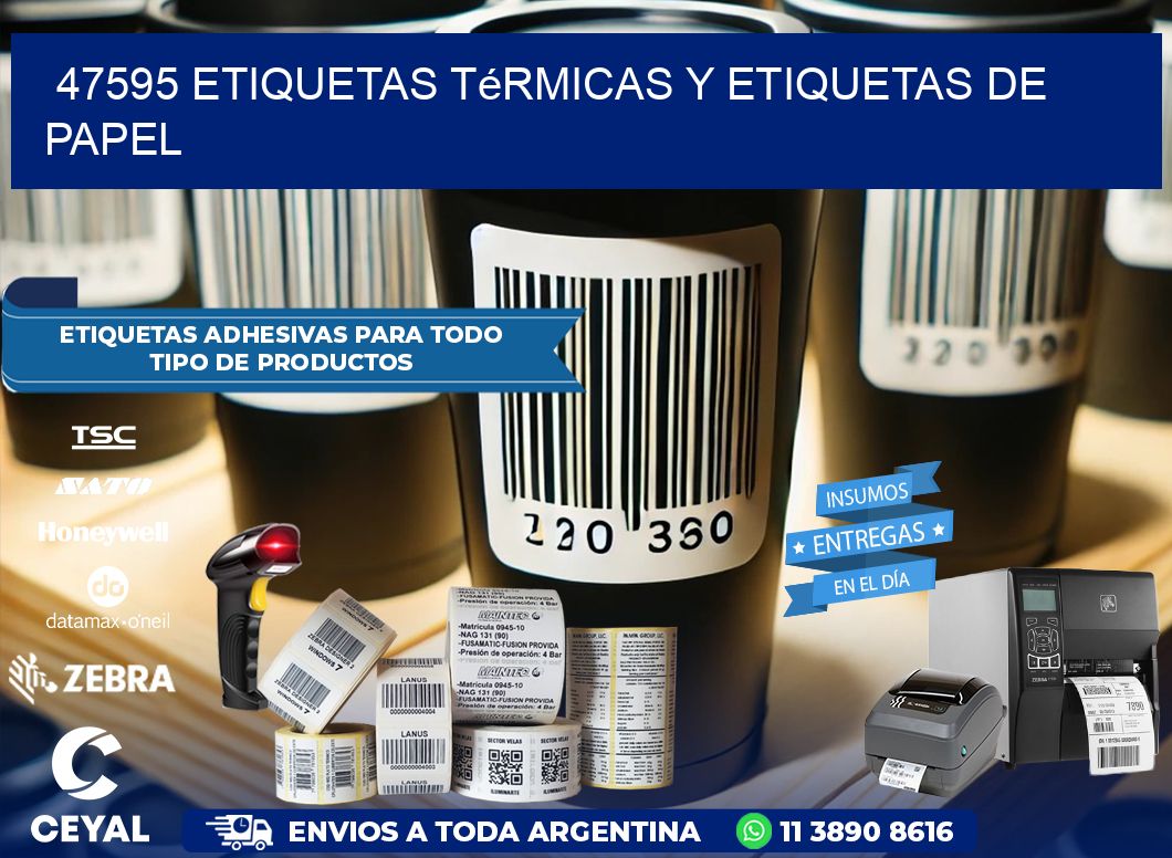 47595 etiquetas térmicas y etiquetas de papel