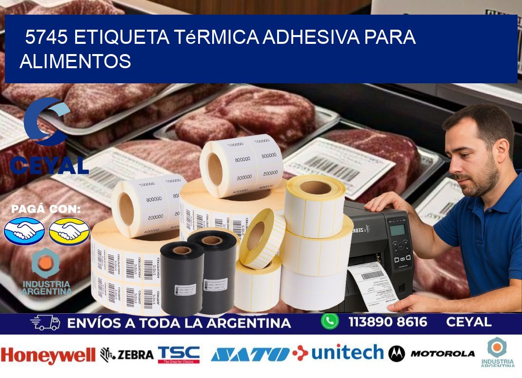 5745 Etiqueta térmica adhesiva para Alimentos