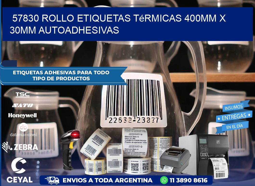 57830 Rollo Etiquetas Térmicas 400mm X 30mm Autoadhesivas