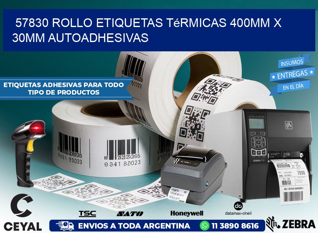 57830 Rollo Etiquetas Térmicas 400mm X 30mm Autoadhesivas