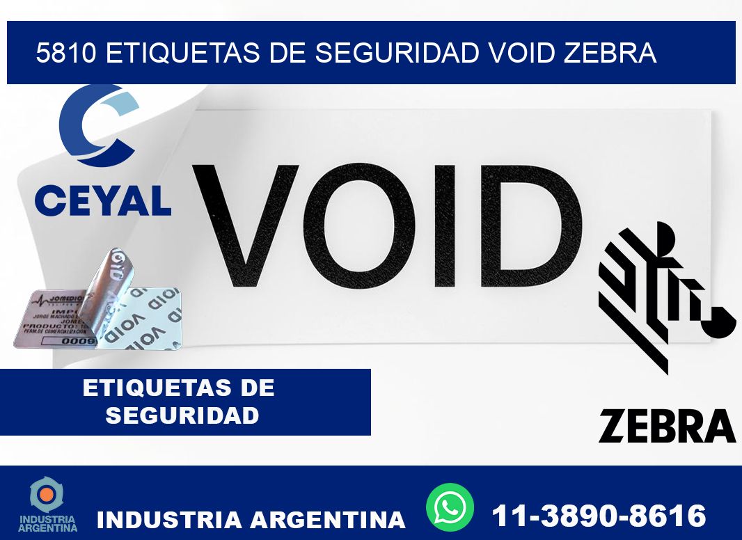 5810 etiquetas de seguridad void zebra