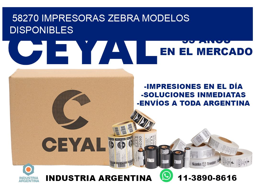 58270 impresoras zebra modelos disponibles