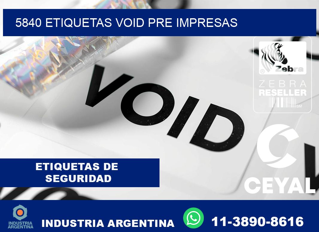5840 etiquetas void pre impresas