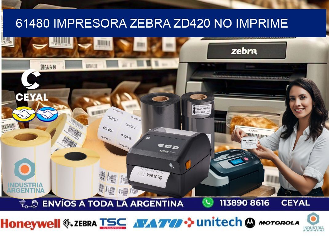 61480 Impresora Zebra ZD420 no imprime