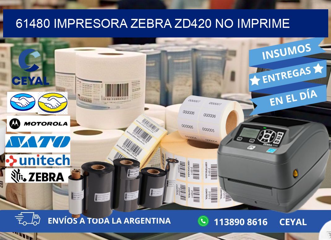 61480 Impresora Zebra ZD420 no imprime