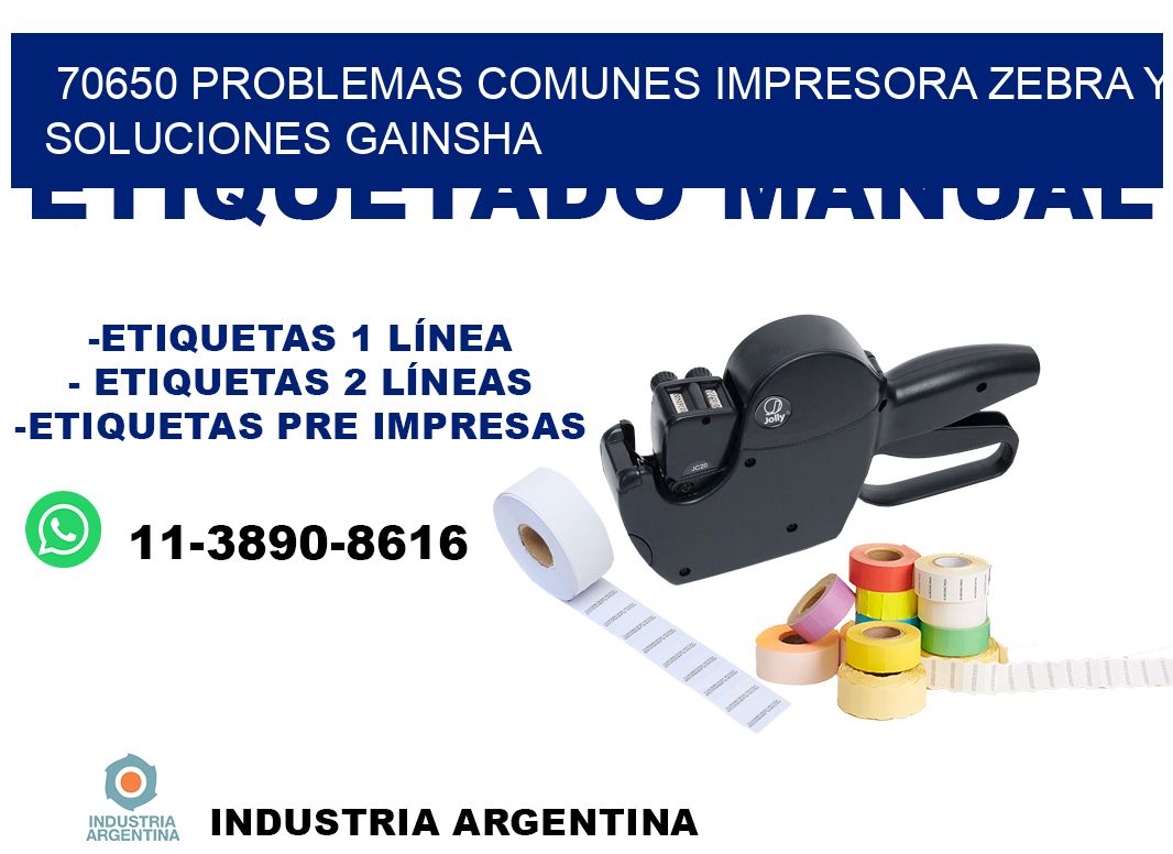 70650 problemas comunes impresora Zebra y soluciones GAINSHA