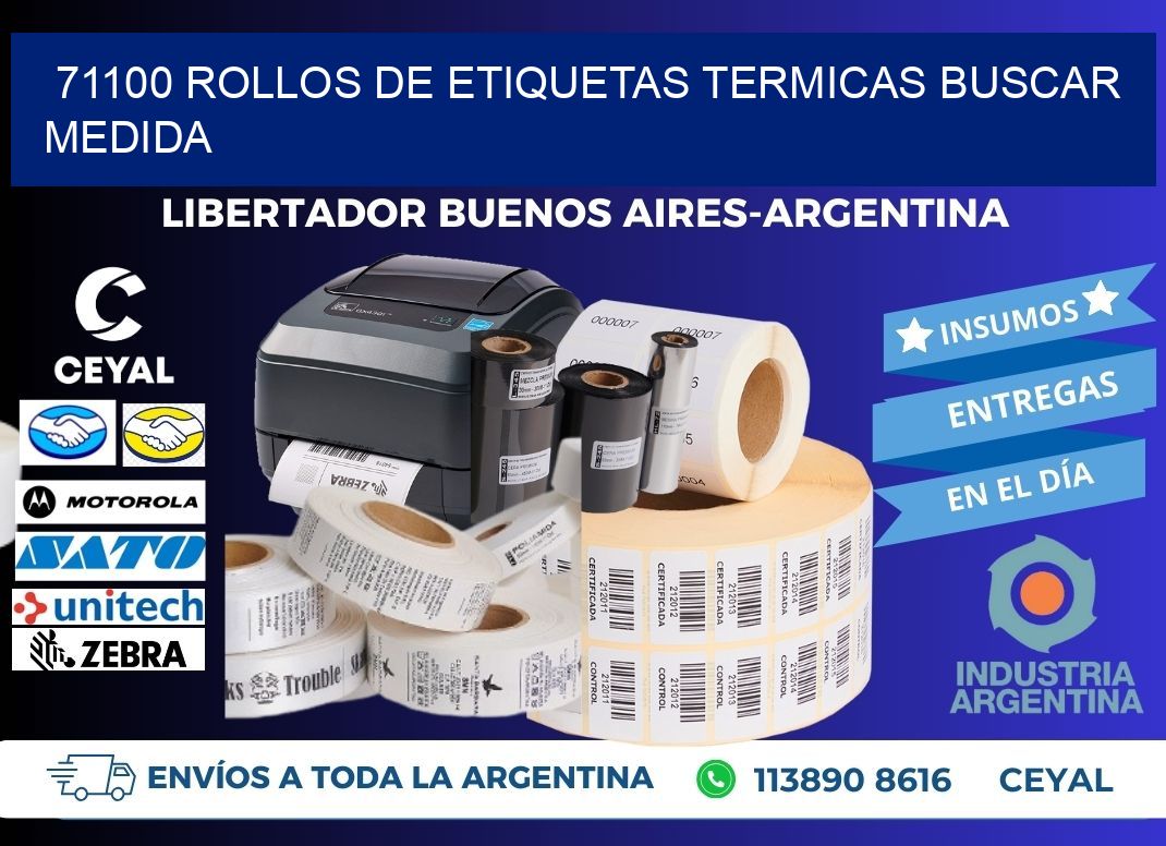 71100 rollos de etiquetas termicas buscar medida