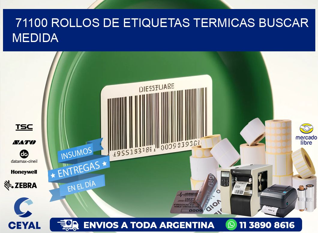 71100 rollos de etiquetas termicas buscar medida