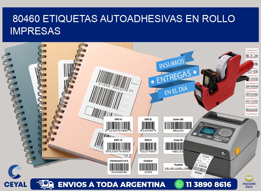 80460 Etiquetas autoadhesivas en rollo impresas