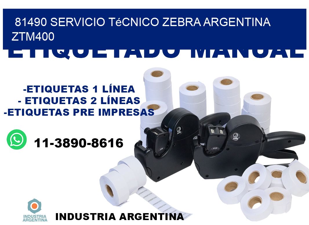 81490 servicio técnico zebra argentina ZTM400