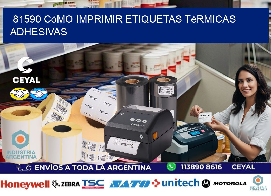 81590 cómo imprimir etiquetas térmicas adhesivas