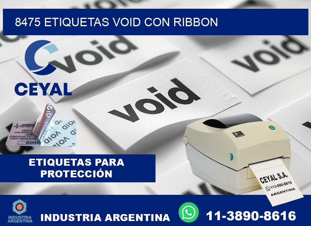 8475 etiquetas void con ribbon