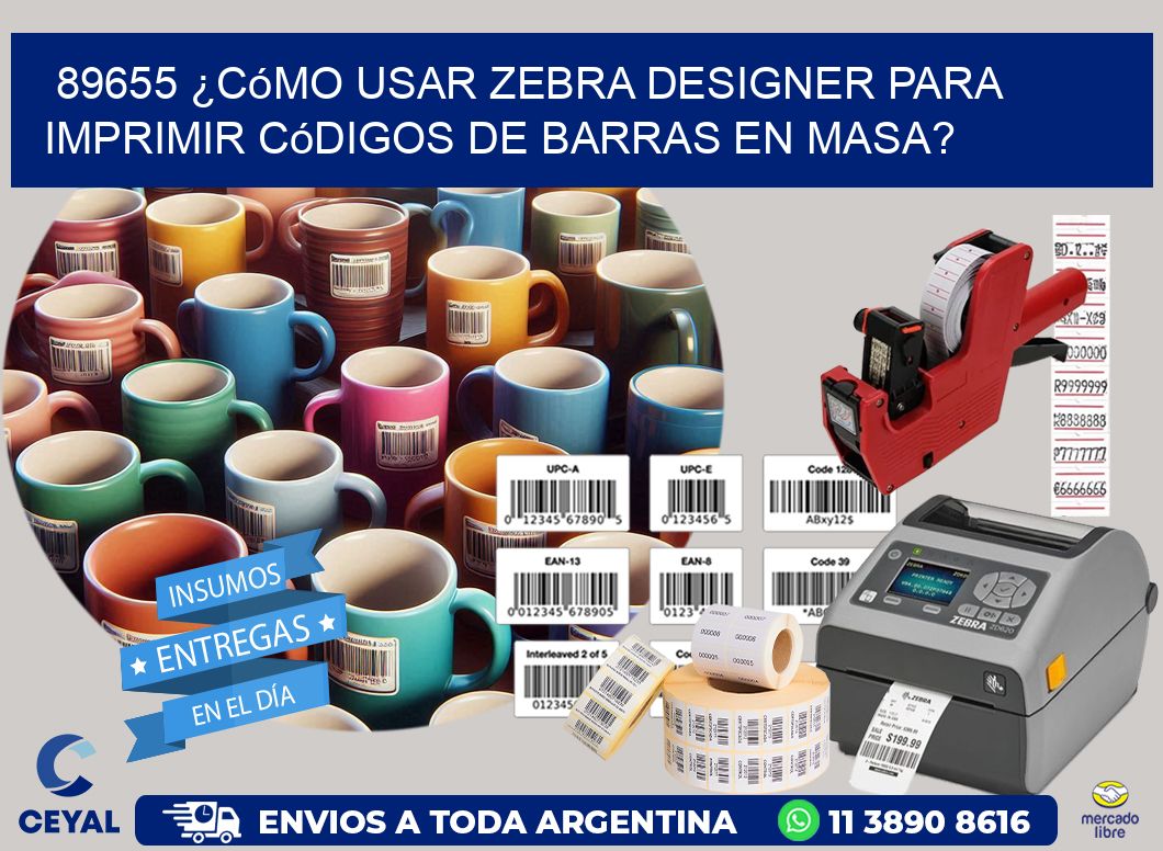 89655 ¿Cómo usar Zebra Designer para imprimir códigos de barras en masa?