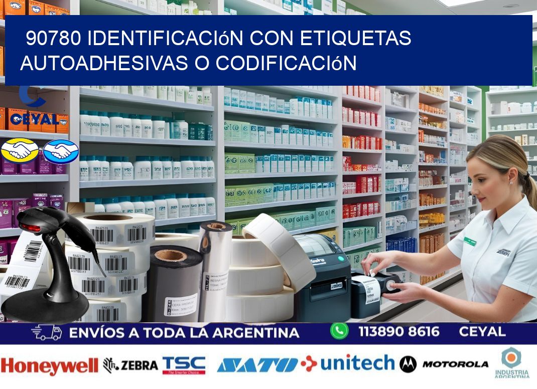 90780 identificación con etiquetas autoadhesivas o codificación