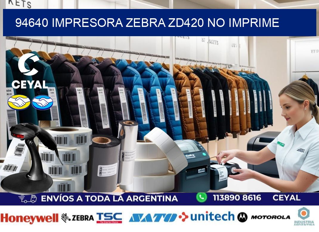 94640 Impresora Zebra ZD420 no imprime