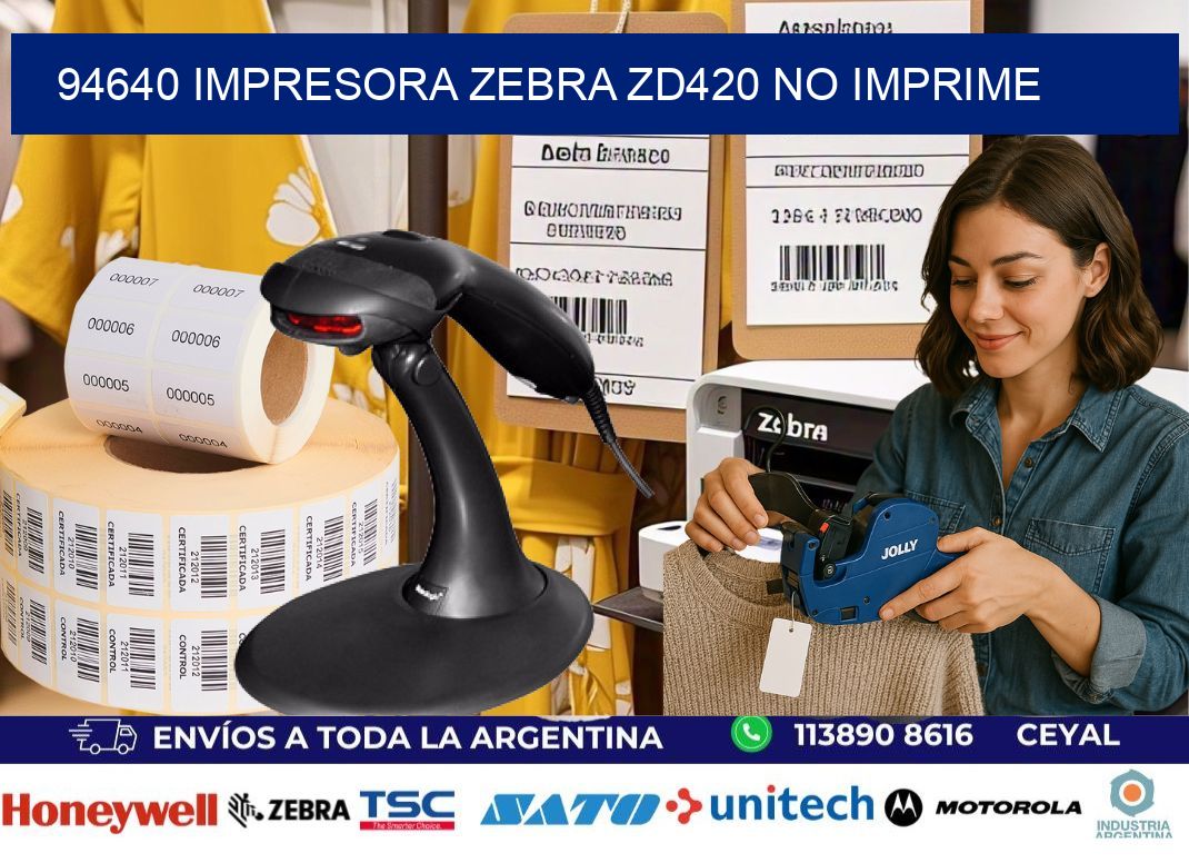 94640 Impresora Zebra ZD420 no imprime
