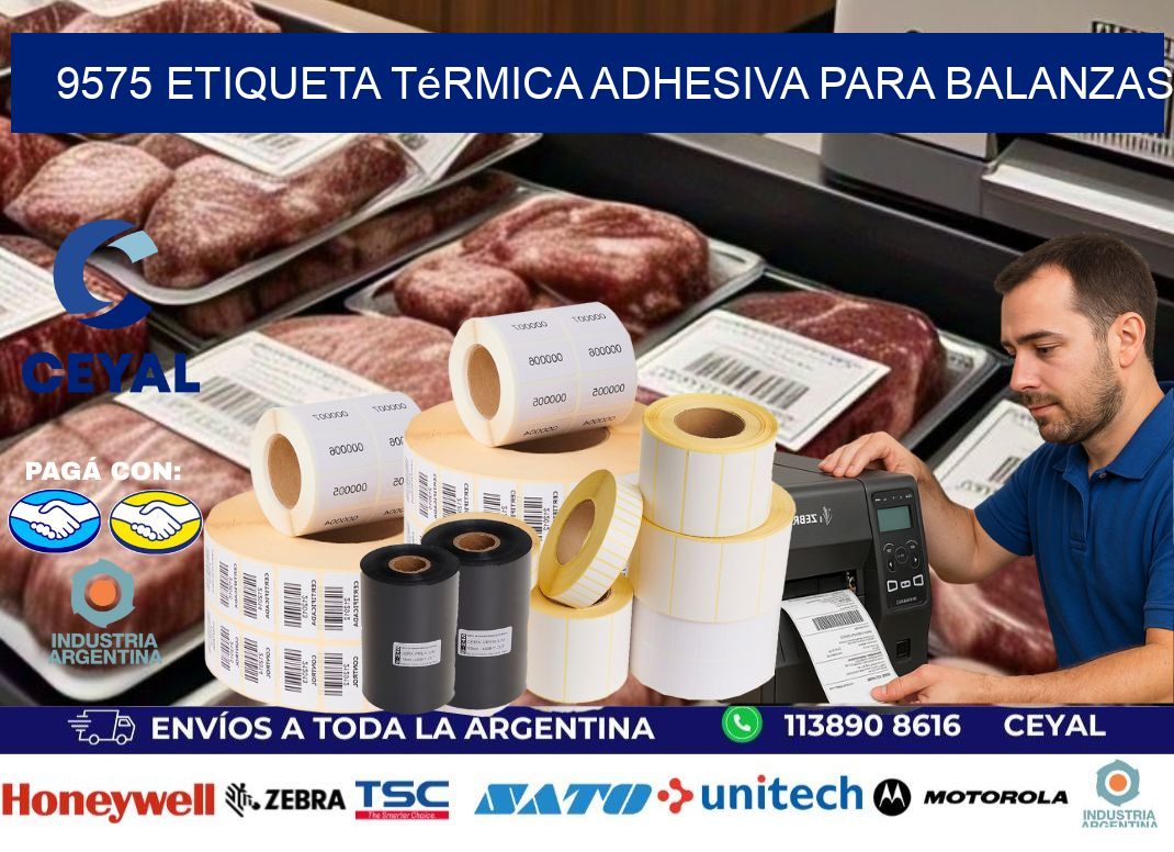 9575 Etiqueta térmica adhesiva para balanzas
