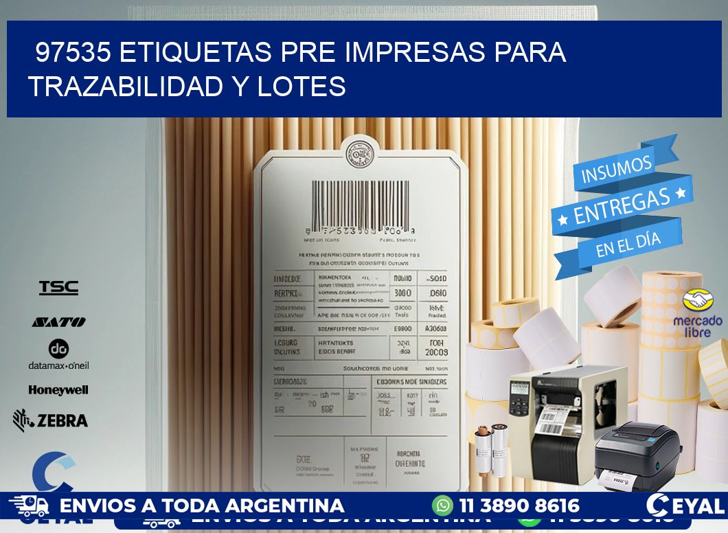 97535 etiquetas pre impresas para trazabilidad y lotes