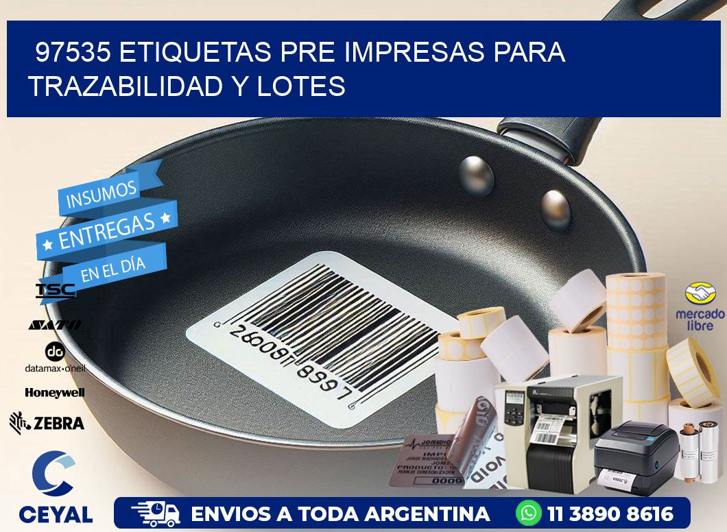 97535 etiquetas pre impresas para trazabilidad y lotes