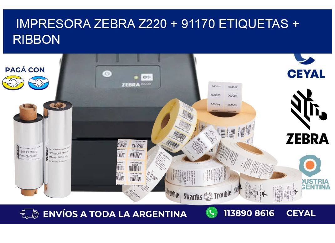 impresora zebra z220 + 91170 etiquetas + ribbon