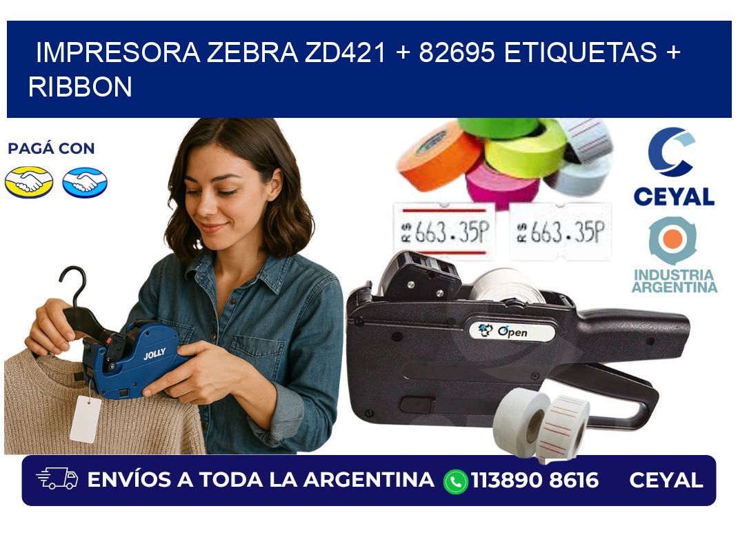 impresora zebra zd421 + 82695 etiquetas + ribbon