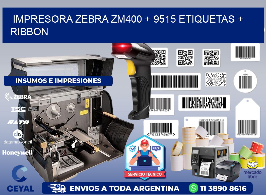 impresora zebra zm400 + 9515 etiquetas + ribbon