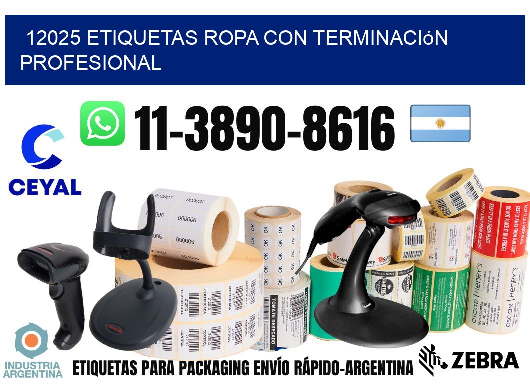 12025 Etiquetas ropa con terminación profesional