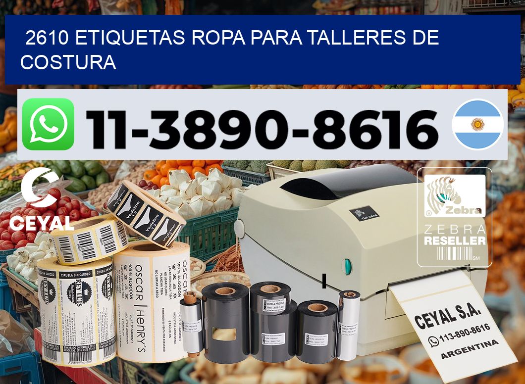 2610 Etiquetas ropa para talleres de costura