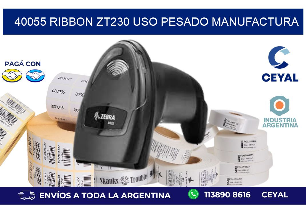 40055 ribbon zt230 uso pesado manufactura