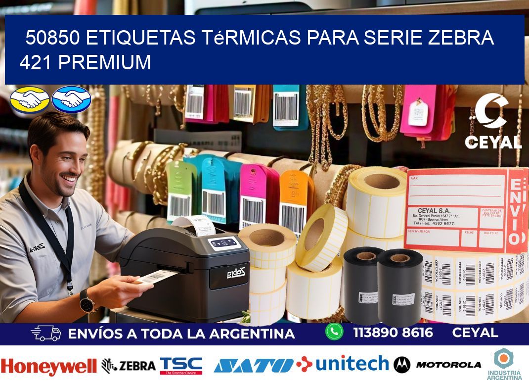 50850 etiquetas térmicas para serie zebra 421 premium