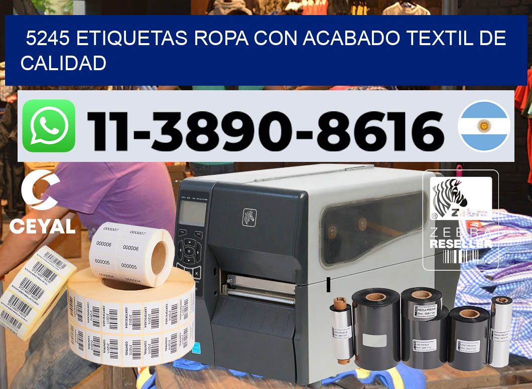 5245 Etiquetas ropa con acabado textil de calidad