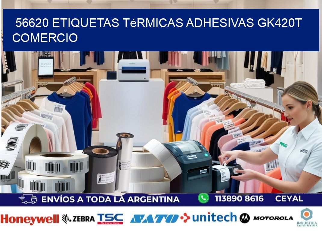 56620 etiquetas térmicas adhesivas gk420t comercio