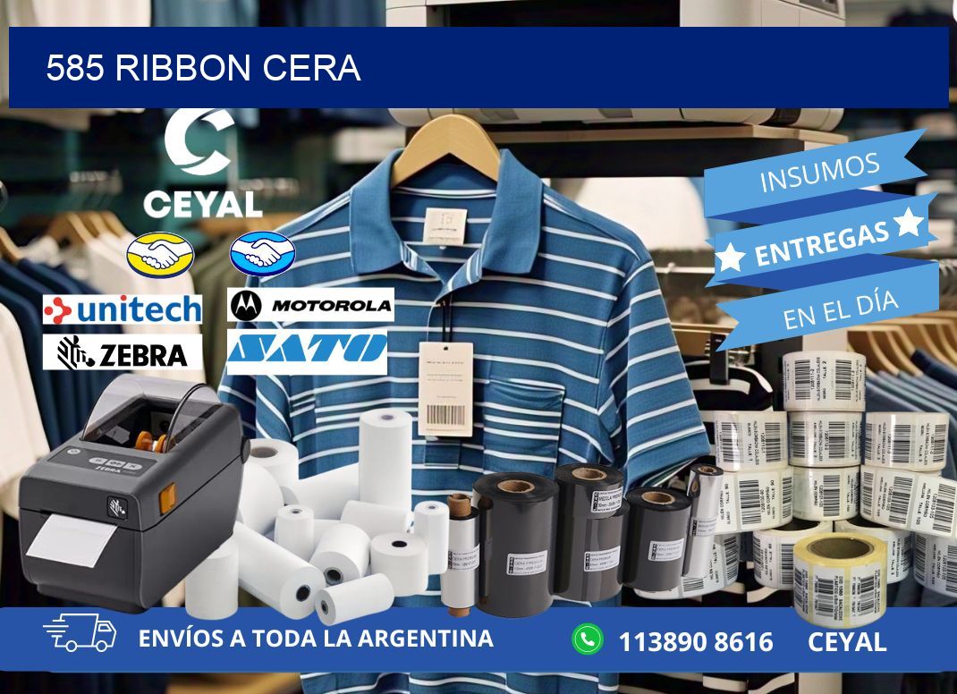 585 ribbon cera