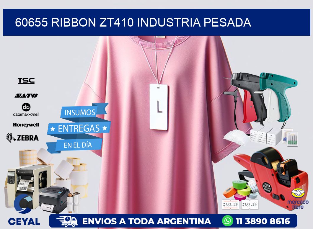 60655 ribbon zt410 industria pesada