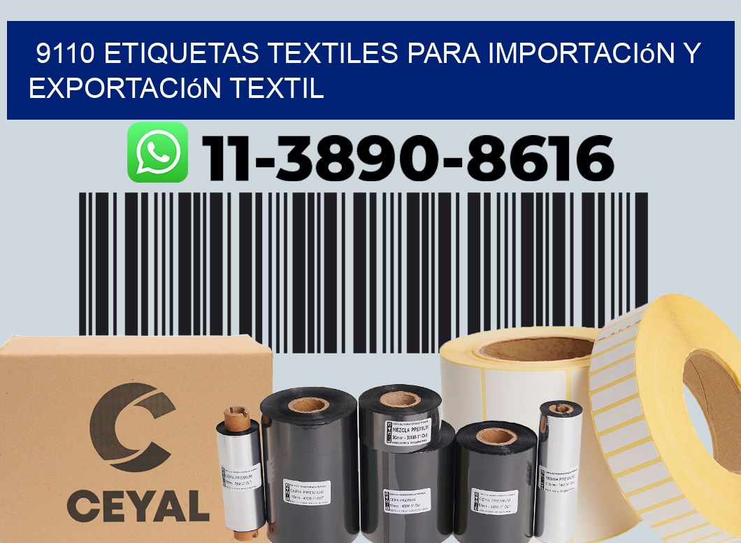 9110 Etiquetas textiles para importación y exportación textil