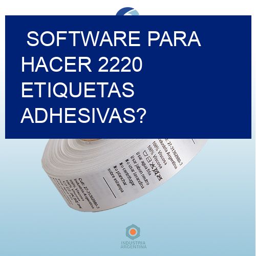 Software para hacer 2220 etiquetas adhesivas?