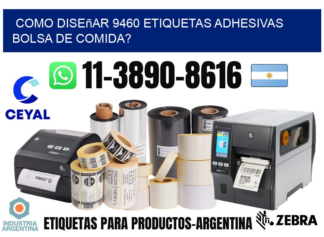 como diseñar 9460 etiquetas adhesivas bolsa de comida?
