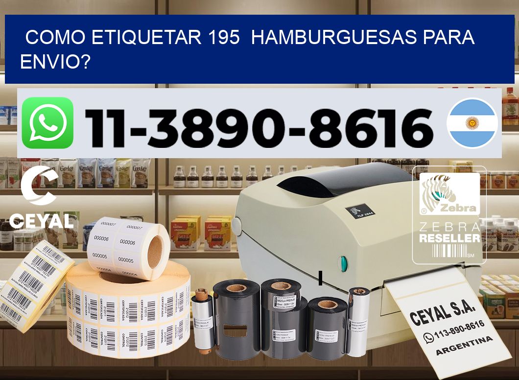 como etiquetar 195  hamburguesas para envio?