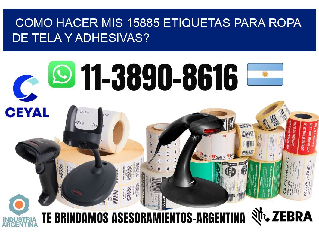 como hacer mis 15885 etiquetas para ropa de tela y adhesivas?