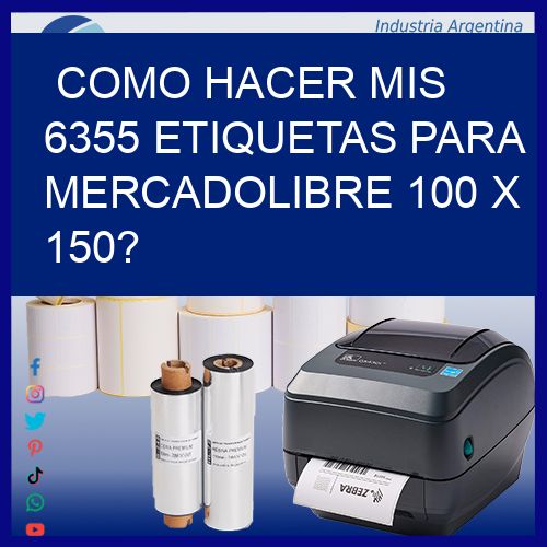 como hacer mis 6355 etiquetas para mercadolibre 100 x 150?
